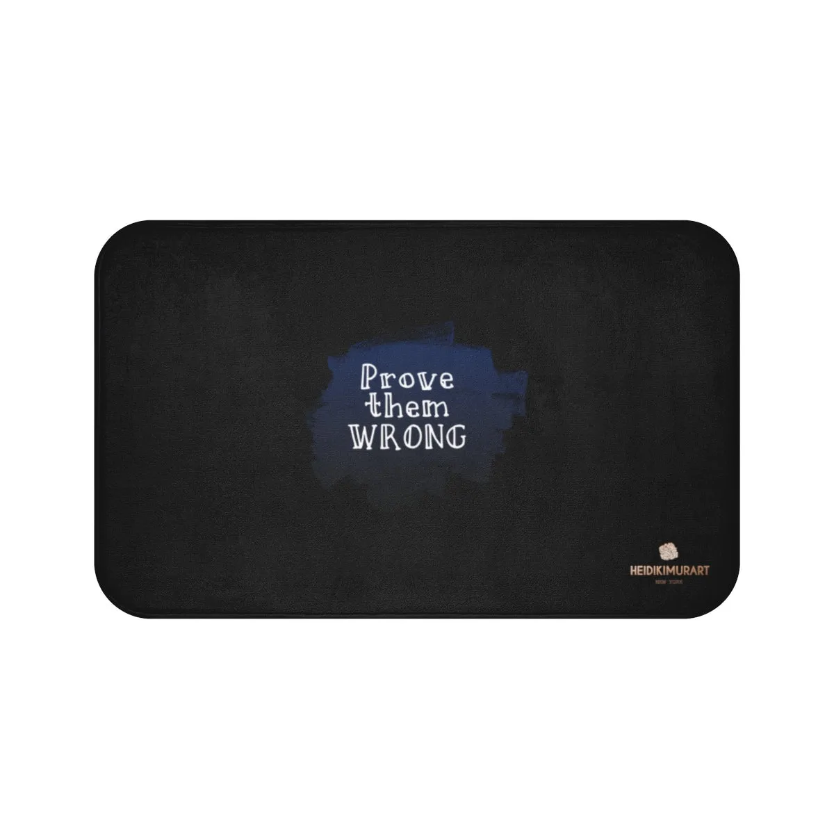 Black Motivational Bath Mat, "Prove Them Wrong", Inspirational Microfiber Bath Rug