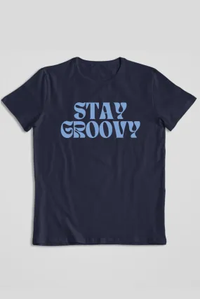 Stay Groovy Classic T-shirt